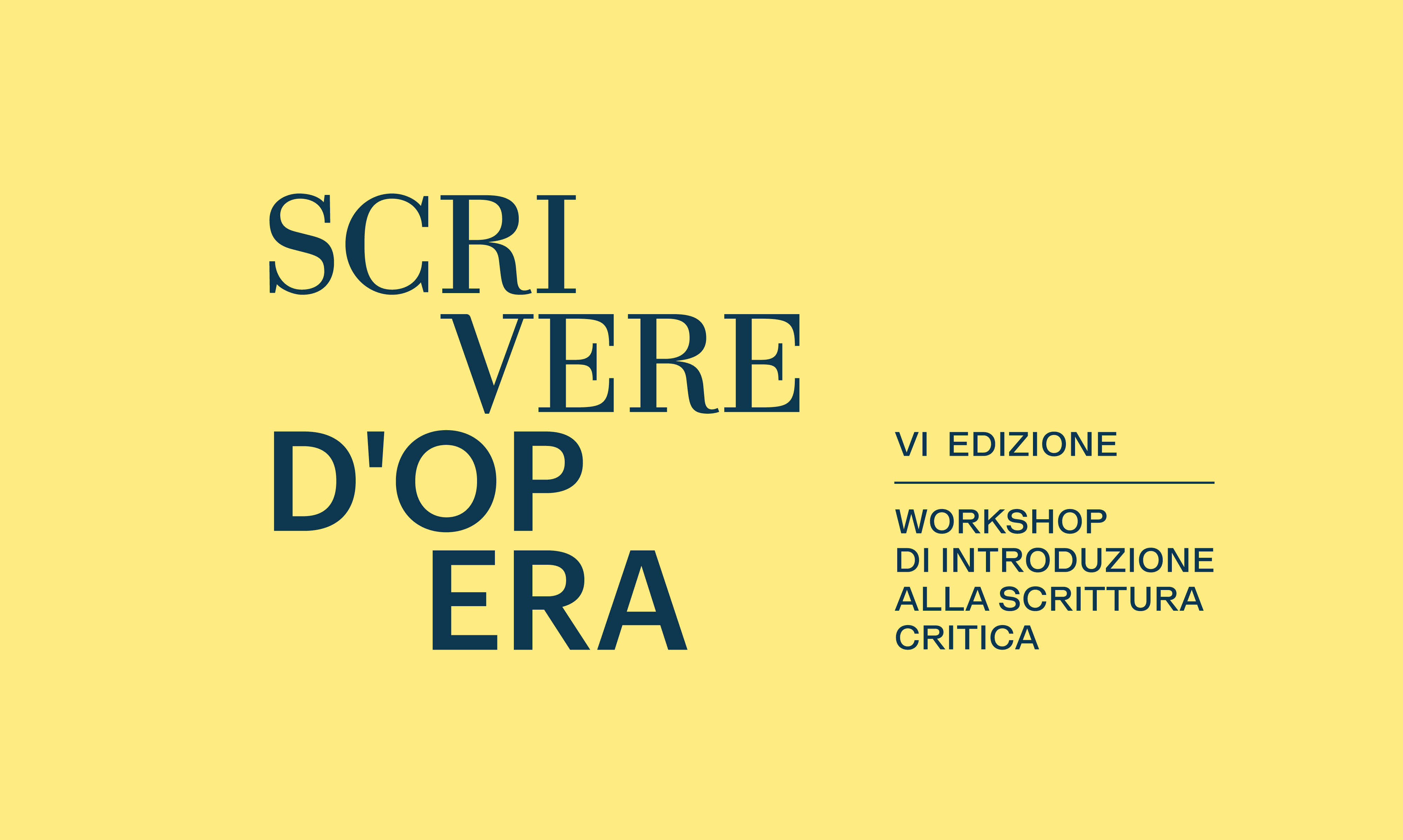 SCRIVERE D’OPERA VI EDIZIONE