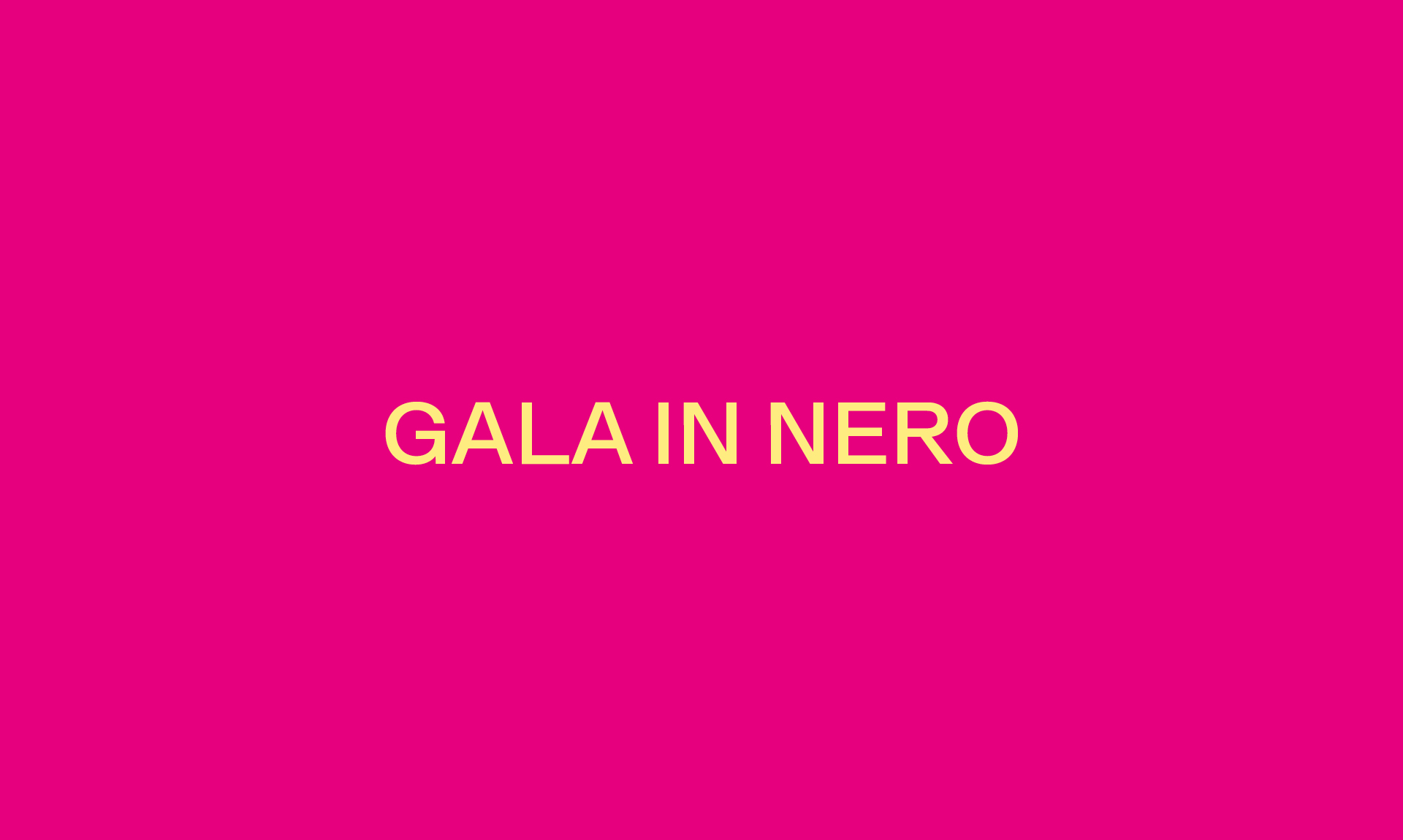 GALA IN NERO
