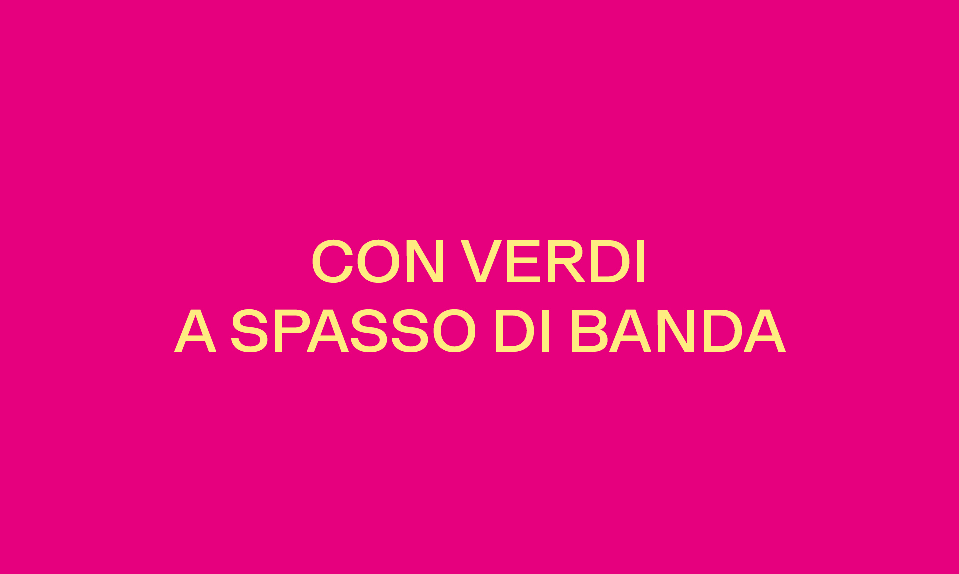 CON VERDI A SPASSO DI BANDA