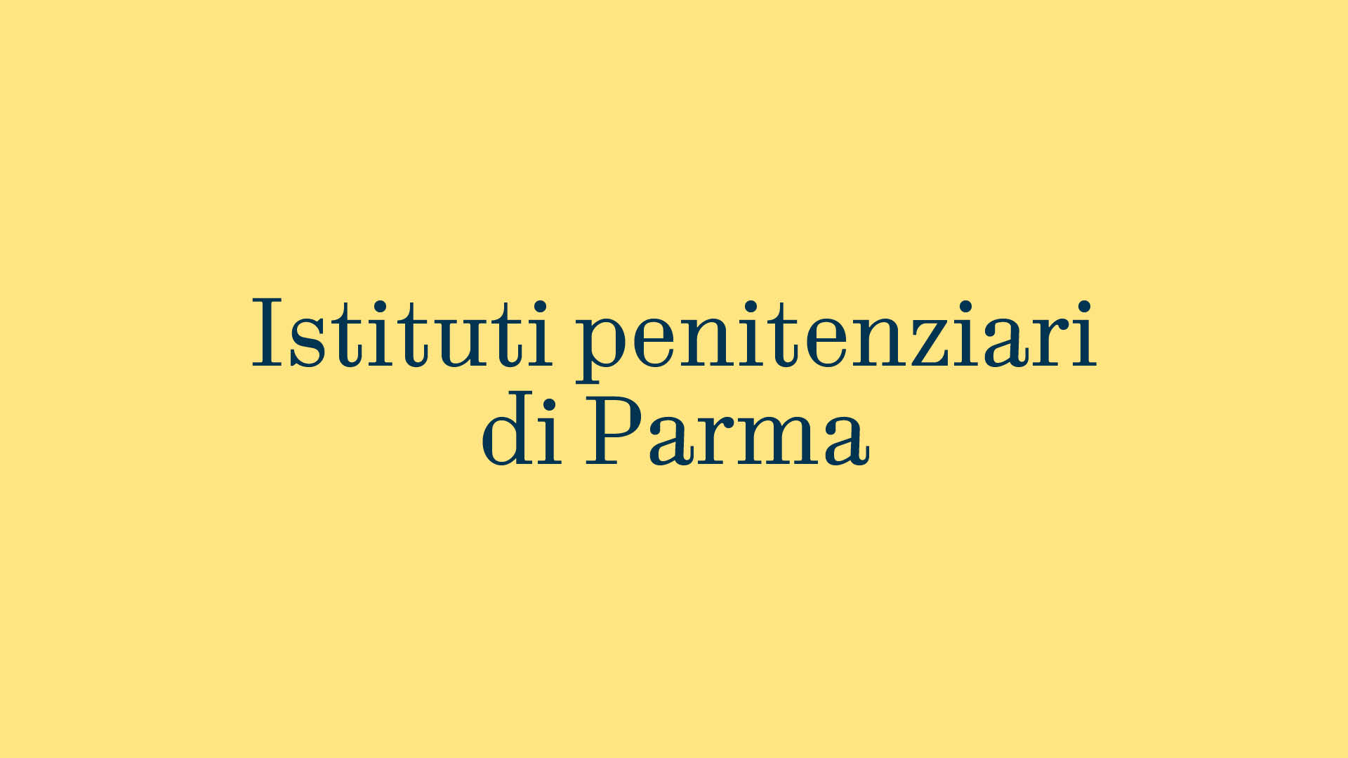 Istituti penitenziari di Parma
