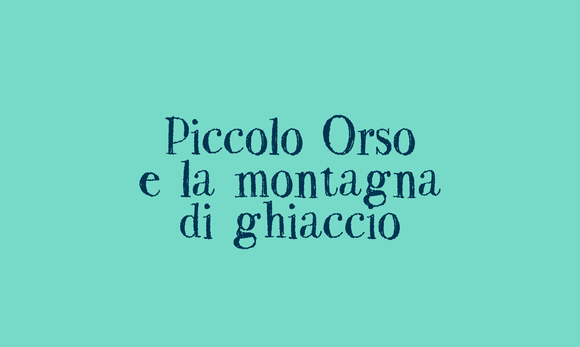 Piccolo Orso e la montagna di ghiaccio